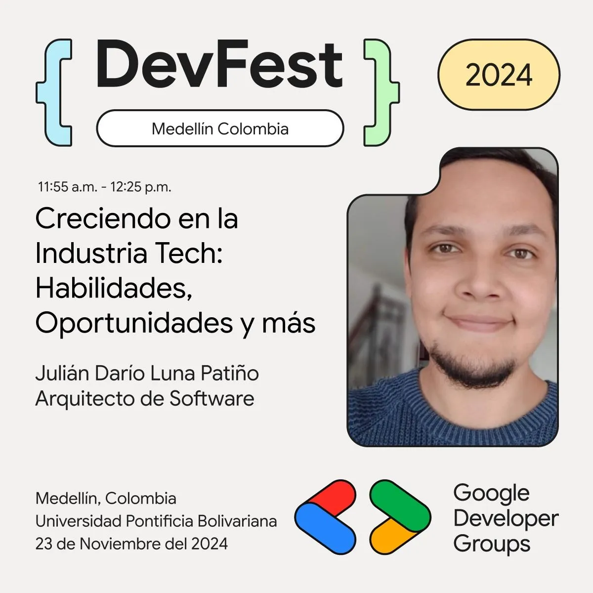 DevFest Medellín: Creciendo en la industria tech habilidades, oportunidades y más